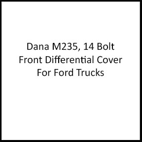 Dana M235 Front